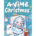 Anİme Chrİstmas