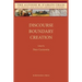 Discourse Boundary Creation