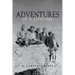 Adventures of A Lifetime