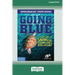 Going Blue: A Teen Guide to Saving Our Oceans & Waterways [Standard Large Print]