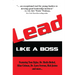 Lead: Like a Boss