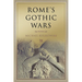 Rome's Gothic Wars: From the Third Century to Alaric