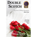 Double Scotch