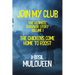 Join My Club, The Chickens Come Home to Roost: Book 1