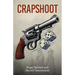 Crapshoot: A Tale of Chance, Choices, and Crime