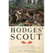 Hodges' Scout: A Lost Patrol of the French and Indian War