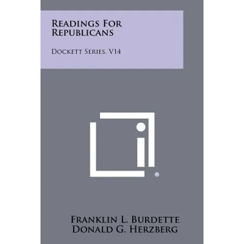 Readings for Republicans: Dockett Series, V14