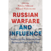 Russian Warfare and Influence: States in the Intersection Between East and West