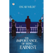 The Importance of Being Earnest