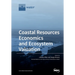 Coastal Resources Economics and Ecosystem Valuation