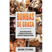 Bombas de Grasa: ¡60 deliciosas recetas de bombas de grasa que en definitiva tendrás que probar! (Fat Bombs Spanish Edition)