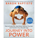Journey Into Power: How to Sculpt Your Ideal Body, Free Your True Self, and Transform Your Life with Yoga