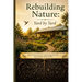 Rebuilding Nature: Yard by Yard