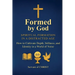 Formed by God: Spiritual Formation in a Distracted Age