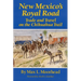 New Mexico's Royal Road: Trade and Travel on the Chihuahua Trail