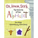 Ox, House, Stick: The History of Our Alphabet