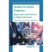 Quality in Online Programs: Approaches and Practices in Higher Education