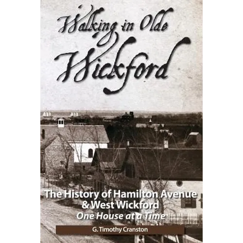 Walking in Olde Wickford: The History of Hamilton Avenue & West Wickford