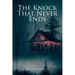 The Knock That Never Ends