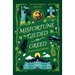 Misfortune Gilded in Greed