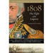 1808: The Flight of the Emperor: How a Weak Prince, a Mad Queen, and the British Navy Tricked Napoleon and Changed the New World