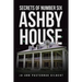 Secrets of Number Six Ashby House