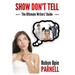 Show Don't Tell - The Ultimate Writers' Guide