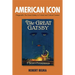 American Icon: Fitzgerald's the Great Gatsby in Critical and Cultural Context