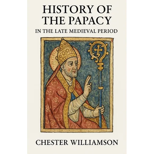 History of the Papacy in the Late Medieval Period