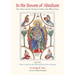 In the Bosom of Abraham: How Three Ancient Promises Embrace the Biblical Story--Part One: From Creation to the Morning Star of New Creation