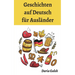 Geschichten auf Deutsch für Ausländer