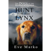The Dogs of the Kiskadee Hills: Hunt for the Lynx