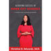 Achieving Success in Inner City Schools: A Guide for New and Seasoned Teachers