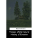 Vestiges of the Natural History of Creation