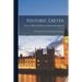 Historic Exeter; the Ideal Centre for Touring Glorious Devon