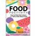 Food Positivity: How to Ditch Diet Culture and Talk to Kids about Food