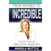 From Invisible to Incredible: The Secret to Brilliant Executive Presence