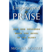 Empowered By Praise: How God Responds When You Revel In His Glory