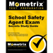 School Safety Agent Exam Secrets Study Guide: NYC Civil Service Exam Practice Questions & Test Review for the New York City School Safety Agent Exam