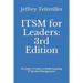 ITSM for Leaders: 3rd Edition: A Leader's Guide to Understanding IT Service Management