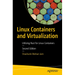Linux Containers and Virtualization: Utilizing Rust for Linux Containers