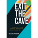 Exit the Cave