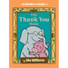 Thank You Book, The-An Elephant and Piggie Book