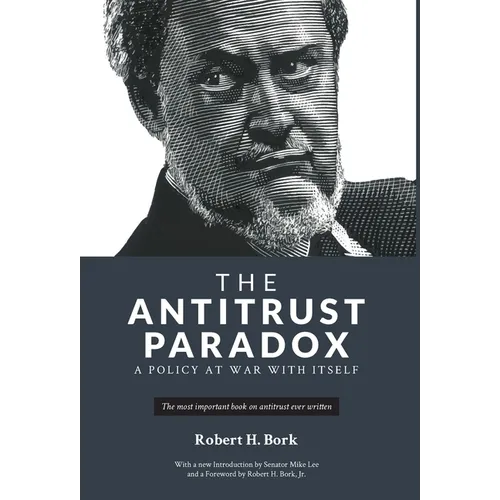 The Antitrust Paradox