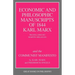 Economic and Philosophic Manuscripts of 1844 and the Communist Manifesto