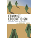 Feminist Ecocriticism: Environment, Women, and Literature