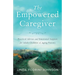 The Empowered Caregiver