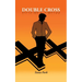 Double Cross