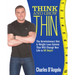 Think and Grow Thin