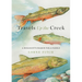 Travels Up the Creek: A Biologist's Search for a Paddle